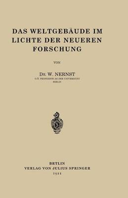 Das Weltgebaude Im Lichte Der Neueren Forschung (Paperback)