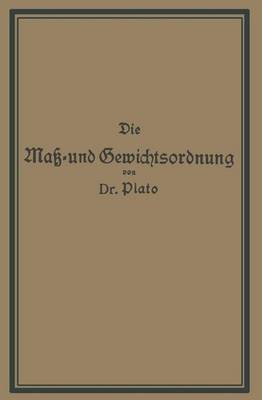 Die Ma - Und Gewichtsordnung (Paperback)