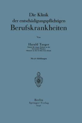 Die Klinik Der Entschadigungspflichtigen Berufskrankheiten (Paperback)
