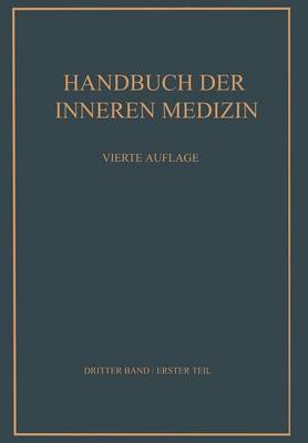 Verdauungsorgane: Erster Teil - Handbuch Der Inneren Medizin / Verdauungsorgane 3 / 0 (Paperback)