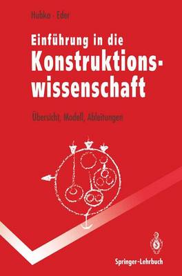 Einfuhrung in die Konstruktionswissenschaft - Springer-Lehrbuch (Paperback)