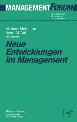 Neue Entwicklungen Im Management - Management Forum (Paperback)