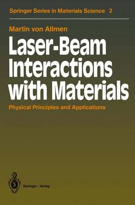Laser-Beam Interactions with Materials - Springer Series in Materials Science 2 (Paperback)