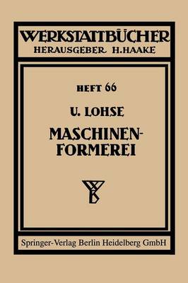 Maschinenformerei - Werkstattbucher 66 (Paperback)