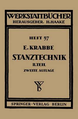 Stanztechnik: Zweiter Teil Die Bauteile Des Schnittes - Werkstattbucher 57 (Paperback)