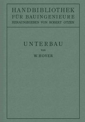 Unterbau: II. Teil Eisenbahnwesen Und Stadtebau. (Paperback)
