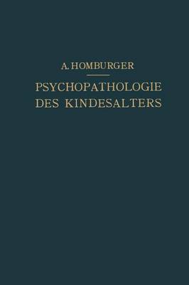Vorlesungen ber Psychopathologie Des Kindesalters (Paperback)