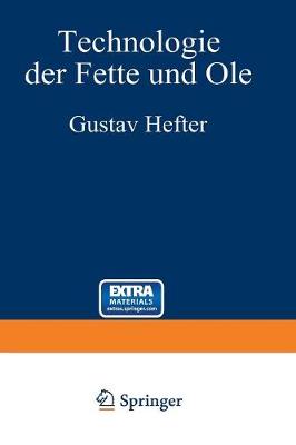 Technologie Der Fette Und le: 3. Band - Manuldruck 1921 (Paperback)
