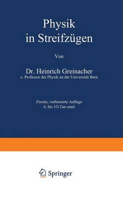 Physik in Streifzugen - Verstandliche Wissenschaft 40 (Paperback)