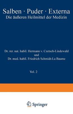 Salben - Puder - Externa: Die AEusseren Heilmittel Der Medizin (Paperback)