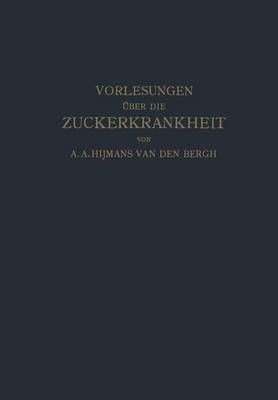 Vorlesungen ber Die Zuckerkrankheit (Paperback)