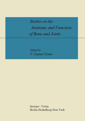 Studies on the Anatomy and Function of Bone and Joints (Paperback)
