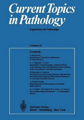 Current Topics in Pathology: Ergebnisse der Pathologie - Current Topics in Pathology 51 (Paperback)