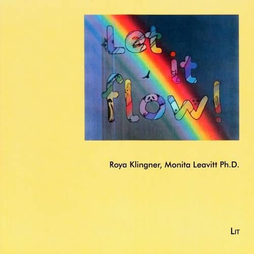 Let It Flow - Make Them Shine. Giftedness Viewed Differently 1 (Paperback)