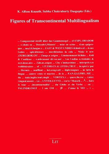 Figures of Transcontinental Multilingualism - Poethik Polyglott 4 (Paperback)