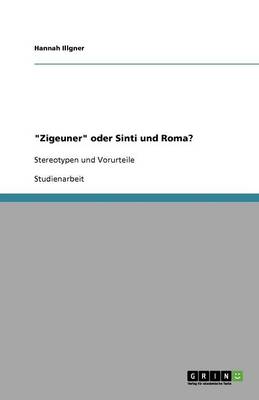 Zigeuner Oder Sinti Und Roma? (Paperback)