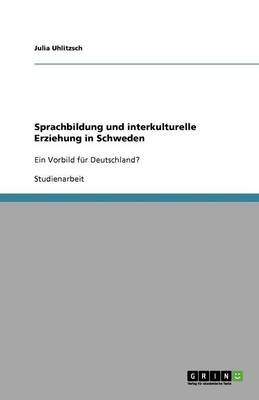 Sprachbildung Und Interkulturelle Erziehung in Schweden (Paperback)