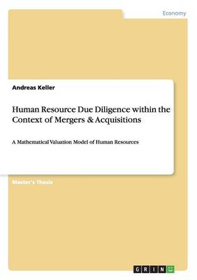 Human Resource Due Diligence Within the Context of Mergers & Acquisitions (Paperback)