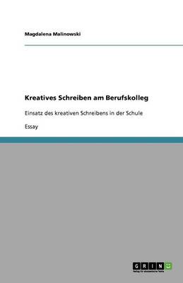 Kreatives Schreiben Am Berufskolleg (Paperback)