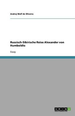 Russisch-Sibirische Reise Alexander Von Humboldts (Paperback)