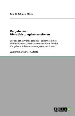 Vergabe Von Dienstleistungskonzessionen (Paperback)