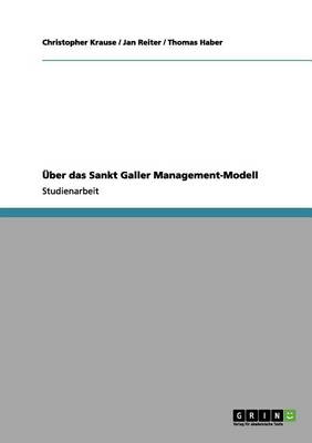 ber Das Sankt Galler Management-Modell (Paperback)