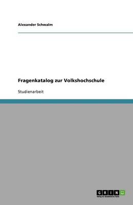 Fragenkatalog Zur Volkshochschule (Paperback)