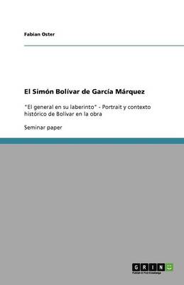 El Simon Bolivar de Garcia Marquez (Paperback)