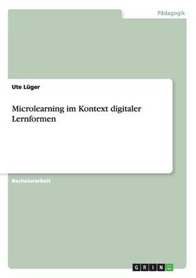 Microlearning Im Kontext Digitaler Lernformen (Paperback)