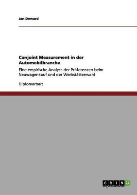 Conjoint Measurement in Der Automobilbranche (Paperback)