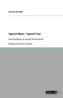 Typisch Mann - Typisch Frau (Paperback)