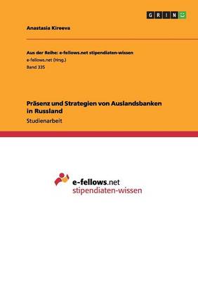 Prsenz Und Strategien Von Auslandsbanken in Russland (Paperback)
