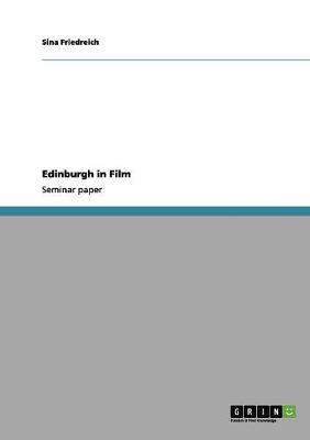 Edinburgh in Film (Paperback)