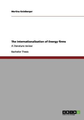 The Internationalization of Energy Firms (Paperback)