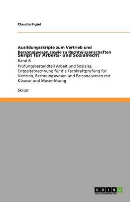 Skript F r Arbeits- Und Sozialrecht (Paperback)