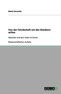 Von Der Feindschaft Um Des Glaubens Willen (Paperback)