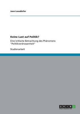 Keine Lust Auf Politik? (Paperback)