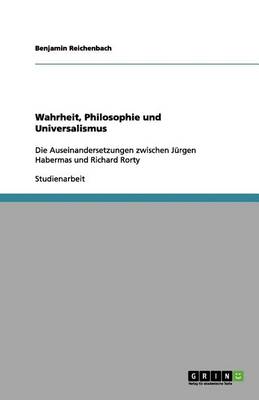 Wahrheit, Philosophie Und Universalismus (Paperback)