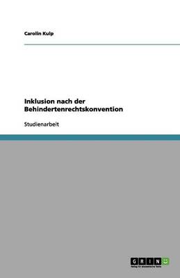 Inklusion Nach Der Behindertenrechtskonvention (Paperback)