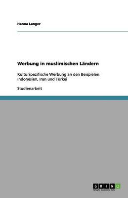 Werbung in Muslimischen L ndern (Paperback)