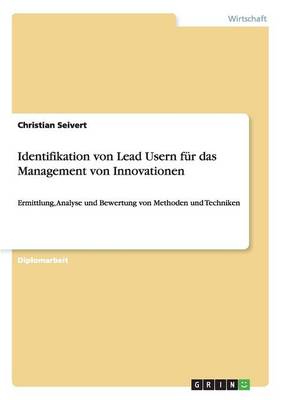 Identifikation Von Lead Usern Fr Das Management Von Innovationen (Paperback)