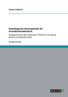 Soziologische Hintergrunde Fur Fremdenfeindlichkeit (Paperback)
