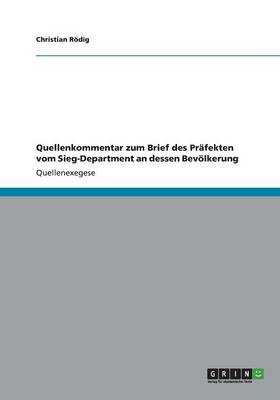 Quellenkommentar Zum Brief Des Pr fekten Vom Sieg-Department an Dessen Bev lkerung (Paperback)