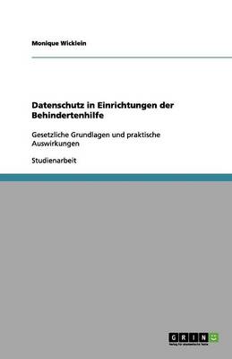 Datenschutz in Einrichtungen Der Behindertenhilfe (Paperback)