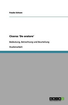 Ciceros 'de Oratore' (Paperback)
