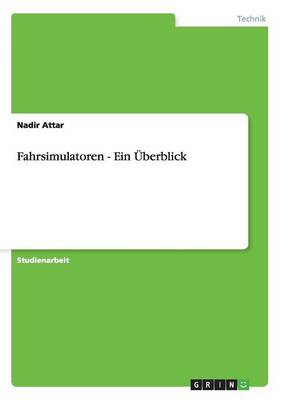 Fahrsimulatoren - Ein Uberblick (Paperback)