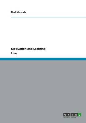 Motivation and Learning (Paperback)