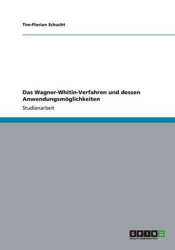 Das Wagner-Whitin-Verfahren Und Dessen Anwendungsmoglichkeiten (Paperback)