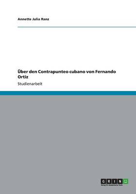 ber Den Contrapunteo Cubano Von Fernando Ortiz (Paperback)