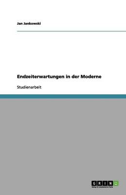 Endzeiterwartungen in Der Moderne (Paperback)